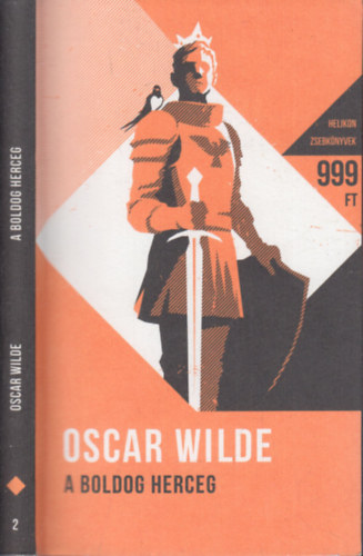 Oscar Wilde - A boldog herceg �s m�s mes�k (Helikon zsebk�nyvek 2.)
