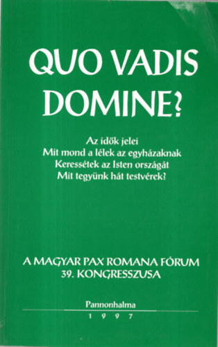 Szabó Ferenc - Quo Vadis Domine?