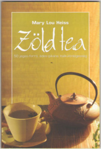 Mary Lou Heiss - Zld tea - 50 jeges-forr des-pikns italklnlegessg