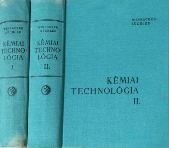 Karl Winnacker; Leopold K�chler - K�miai technol�gia  I-II. - Szerves k�miai technol�gia