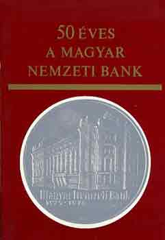 50 ves a Magyar Nemzeti Bank
