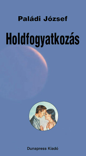 Paldi Jzsef - Holdfogyatkozs