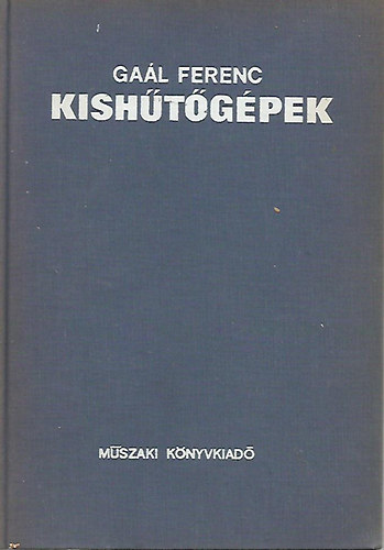 Ga�l Ferenc - Kish�t�g�pek