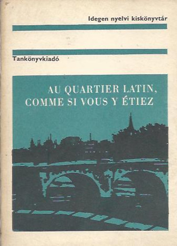 Gyurkovits rpd - Au quartier latin, comme si vous y tiez