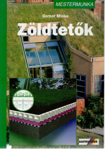 Gernot Minke - Z�ldtet�k - Mestermunka sorozat