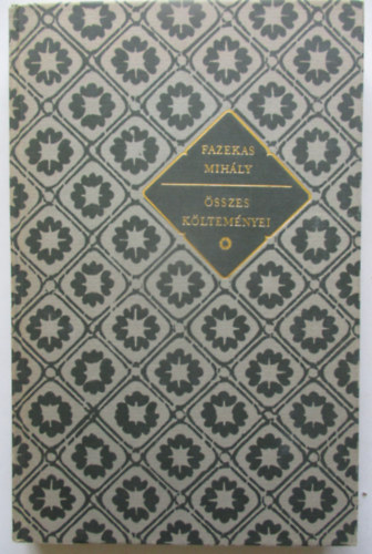 Fazekas Mih�ly - Fazekas Mih�ly �sszes k�ltem�nyei