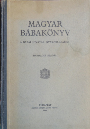 Magyar Kir�lyi �llami Nyomda - Magyar b�bak�nyv