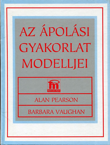 Alan-Vaughan, Barbara Pearson - Az polsi gyakorlat modelljei