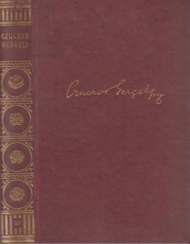 5 db az l knyvek - Magyar klasszikusok knyveibl: Czuczor Gergely (X. ktet) - Vrsmarty Mihly I-IV. (XIII-XVI. ktet)