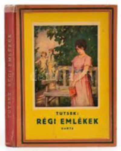 Tutsek Anna - Rgi emlkek