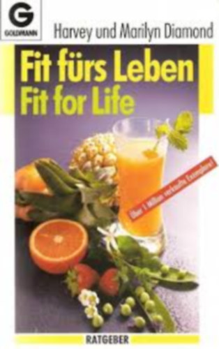 Harvey and Marilyn Diamond - Fit frs Leben - Fit for Life