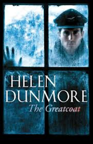 Helen Dunmore - The Greatcoat