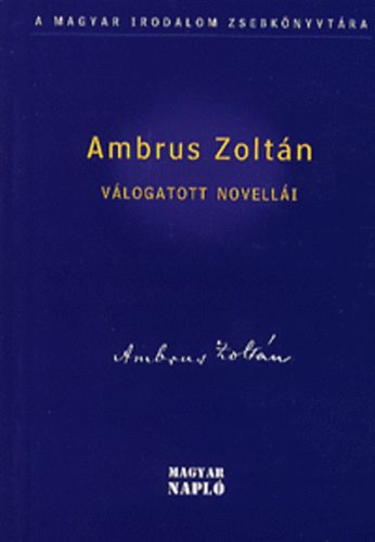 Ambrus Zoltn - Ambrus Zoltn vlogatott novelli
