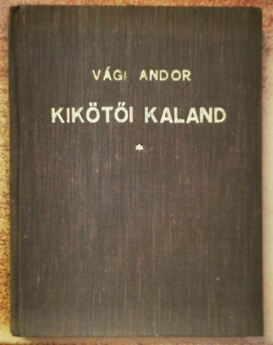 Vági Andor - Kikötői kaland