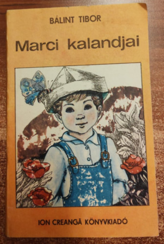 Bálint Tibor - Marci kalandjai
