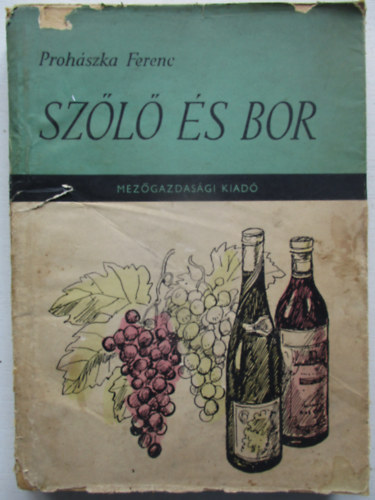Prohszka Ferenc - Szl s bor