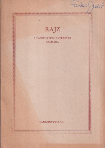 Pálffy Zoltán szerk - Rajz a tanítóképző intézet számára