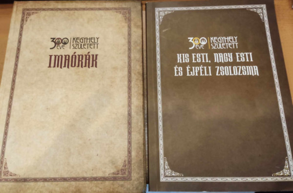Nyir�n J�nos - 2 db 300 �ve kegyhely sz�letett: Ima�r�k + Kis esti, nagy esti �s �jf�li zsolozsma (Hajd�dorogi Egyh�zmegye)