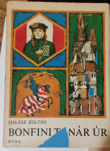 Halsz Zoltn - Bonfini tanr r
