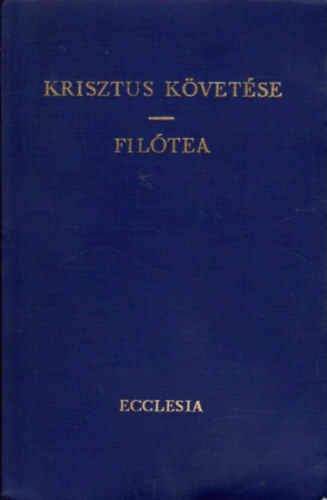 Kempis Tams - Krisztus kvetse-Filtea