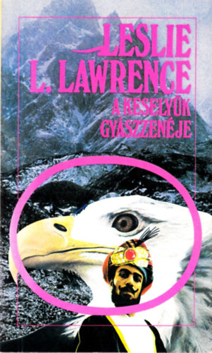 Leslie L. Lawrence - A keselyk gyszzenje