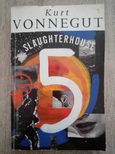 Kurt Vonnegut - Slaughterhouse 5