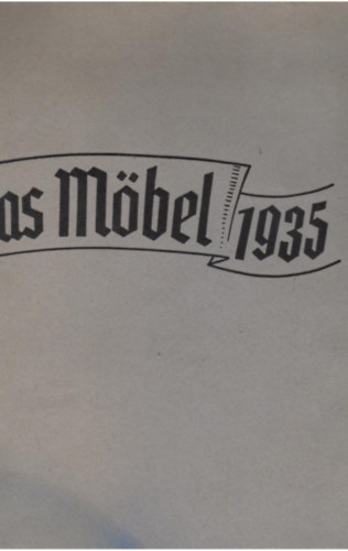 Das M�bel 1935
