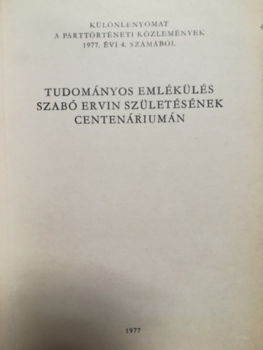 Tudomnyos emlkls Szab Ervin szletsnek centenriumn