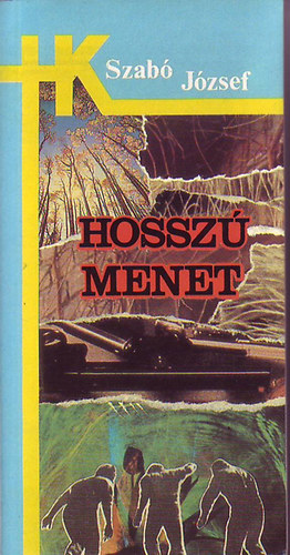 Szab Jzsef - Hossz menet