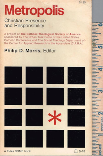 Philip D. Morris - Metropolis: Christian Presence and Responsibility (Metropolis: keresztny jelenlt s felelssg)