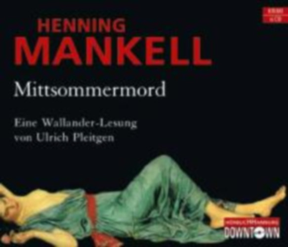 Henning Mankell - Mittsommermord
