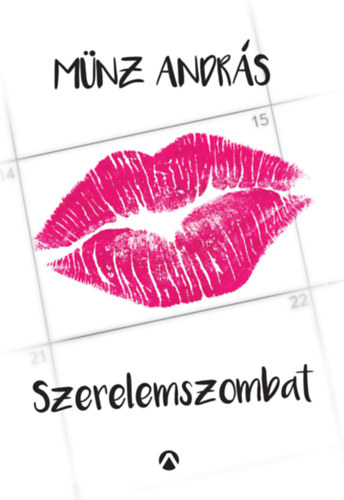 Mnz Andrs - Szerelemszombat