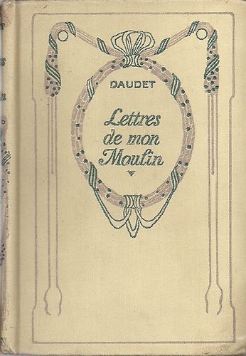 Alphonse Daudet - Letters de mon Moulin (facsimile)