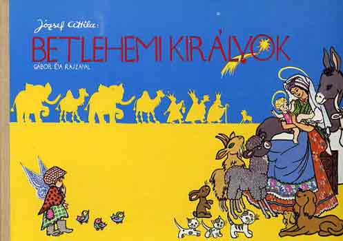 Jzsef Attila - Betlehemi kirlyok