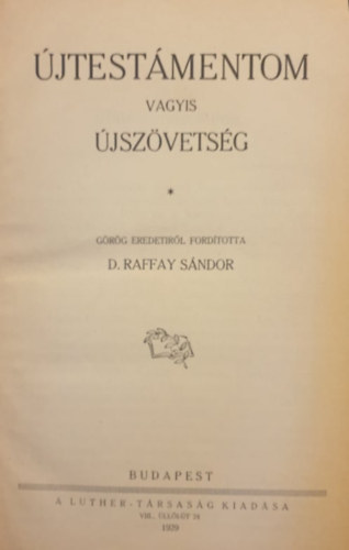 D. Raffay Sndor - jtestmentom vagyis jszvetsg