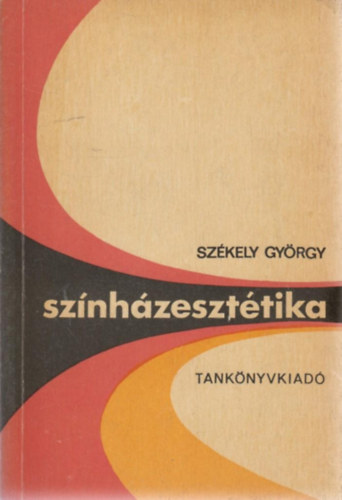 Sz�kely Gy�rgy - Sz�nh�zeszt�tika