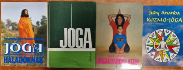 Paramasha S. Maheshwarananda, Judy Ananda, Dely Károly - 4db Jóga könyv:Jóga haladóknak+Jógagyakorlatok+Kozmo-jója+Joga