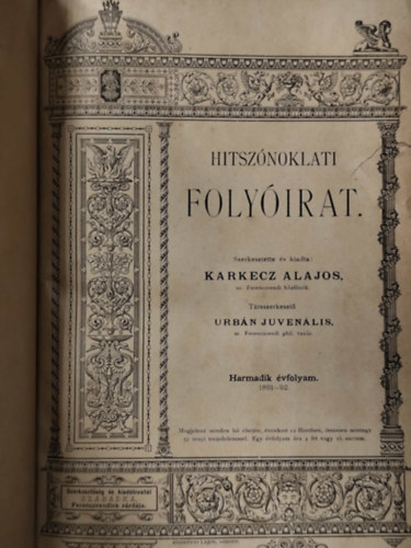 Karkecz Alajos (szerk.) - Hitszónoklati Folyóirat - Harmadik évfolyam 1891-92.