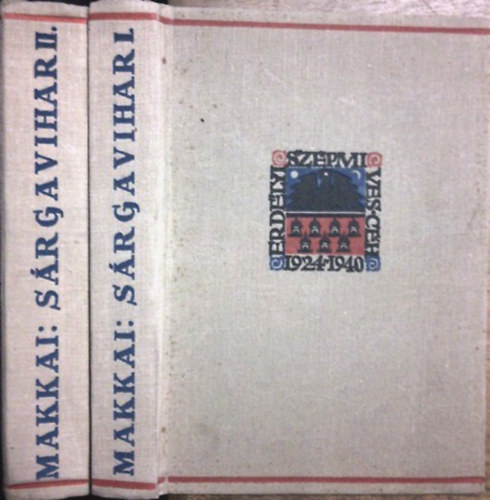 Makkai Sndor - Srga vihar I-II.