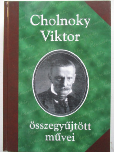 Cholnoky Viktor - Cholnoky Viktor sszegyjttt mvei