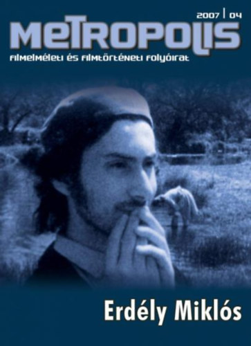 Metropolis 2007/4 Erd�ly Mikl�s