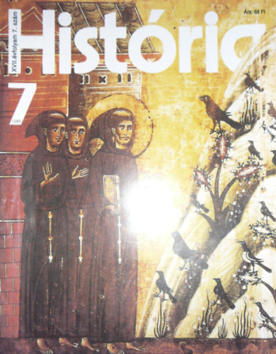 Glatz Ferenc   (szerk.) - Histria XVII. vfolyam 7. szm