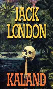 Jack London - Kaland