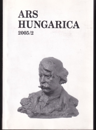 Szerk.: Tmr rpd - Ars hungarica 2005/2