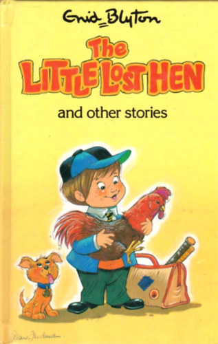 Enid Blyton - The Little Lost Hen and Other Stories