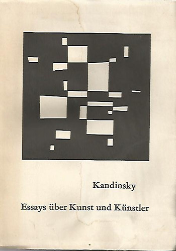 Kandinsky - Essays über Kunst und Künstler