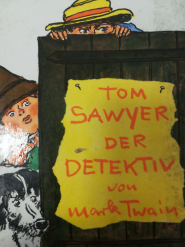 Mark Twain - Tom Sawyer der detektiv