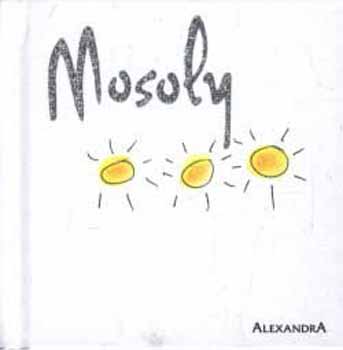 Helen Exley - Mosoly