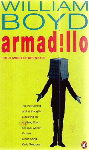 William Boyd - Armadillo