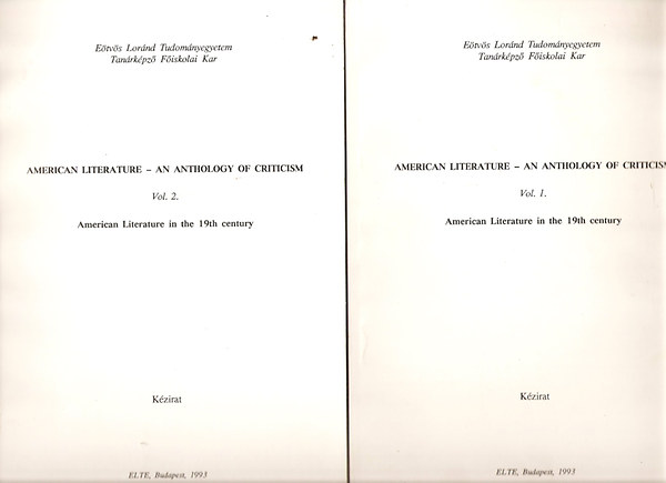 American Literature - An Anthology of Criticism I-II